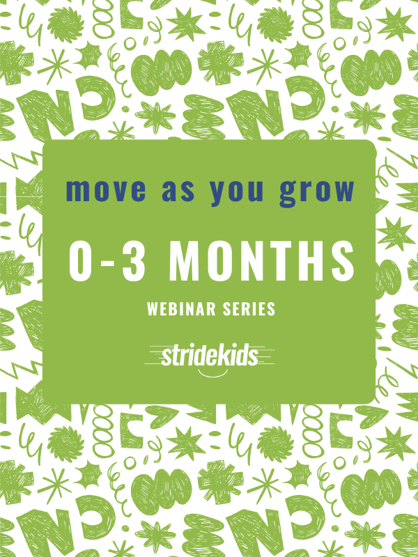 Move as You Grow: 0-3 months