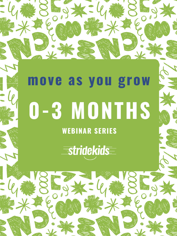 Move as You Grow:  0-3 months