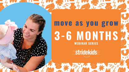 Move as You Grow:  3-6 months